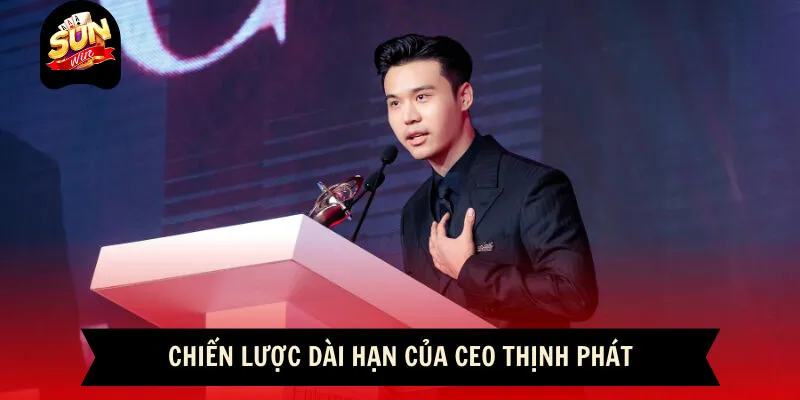 Chiến lược và kế hoạch dài hạn