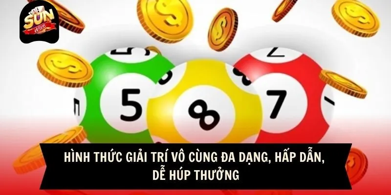 Hình thức giải trí vô cùng đa dạng, hấp dẫn, dễ húp thưởng