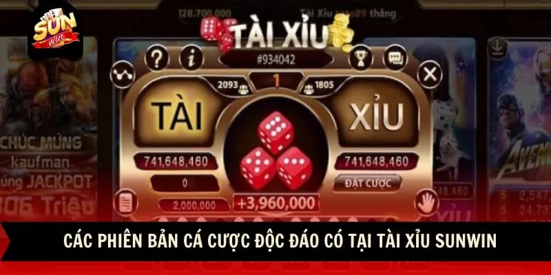 Tài Xỉu Sunwin 3 Sunwin Các phiên bản cá cược độc đáo có tại tài xỉu sunwin