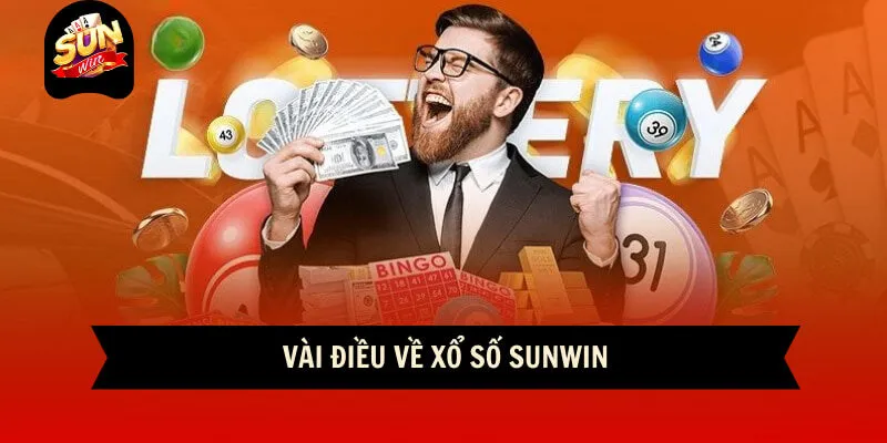Vài điều về xổ số Sunwin